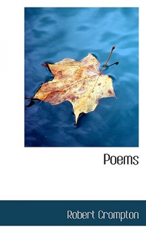 Könyv Poems Robert Crompton