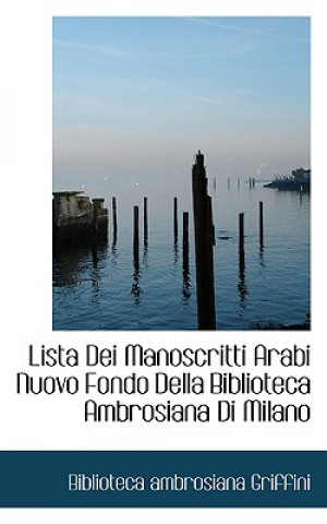 Carte Lista Dei Manoscritti Arabi Nuovo Fondo Della Biblioteca Ambrosiana Di Milano 