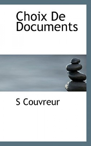 Book Choix de Documents S Couvreur