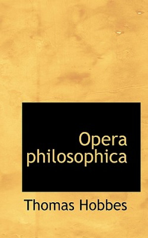 Könyv Opera Philosophica Thomas Hobbes