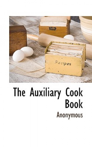 Książka Auxiliary Cook Book Anonymous