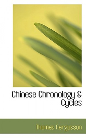 Könyv Chinese Chronology & Cycles Thomas Fergusson