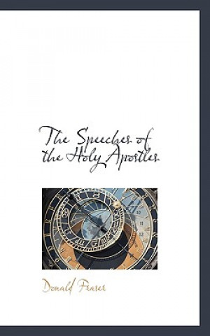 Buch Speeches of the Holy Apostles Donald Fraser