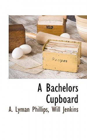 Kniha Bachelors Cupboard Will Jenkins