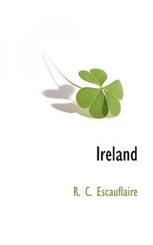 Kniha Ireland R C Escauflaire