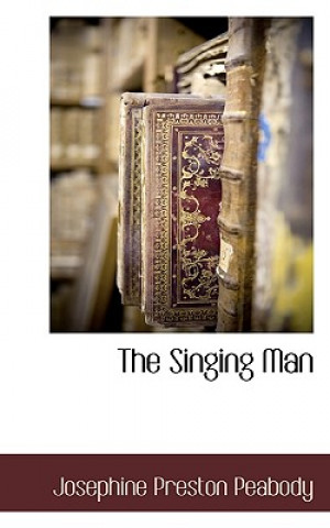 Book Singing Man Josephine Preston Peabody