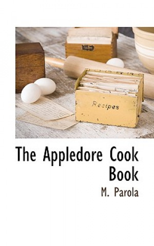 Carte Appledore Cook Book M Parola