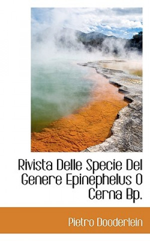 Kniha Rivista Delle Specie del Genere Epinephelus O Cerna BP. Pietro Dooderlein