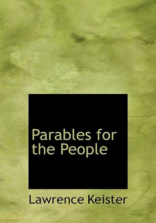 Kniha Parables for the People Lawrence Keister