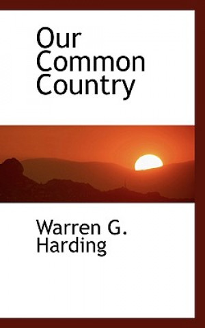 Könyv Our Common Country Warren G Harding