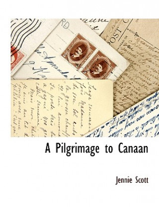 Book Pilgrimage to Canaan Jennie Scott