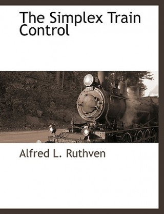 Knjiga Simplex Train Control Alfred L. Ruthven