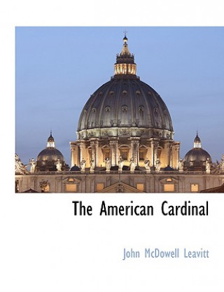 Buch American Cardinal John McDowell Leavitt