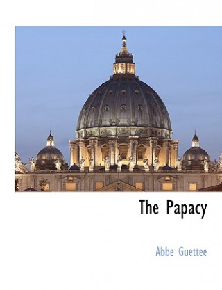 Buch Papacy Abbe Guettee