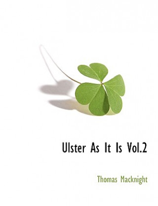 Carte Ulster as It Is Vol.2 Thomas Macknight
