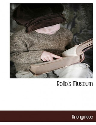 Kniha Rollo's Museum Anonymous