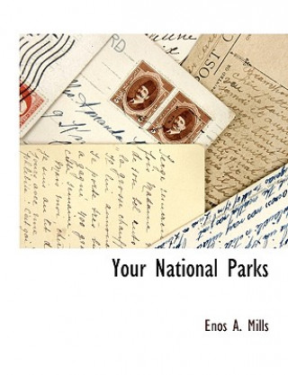 Carte Your National Parks Enos A. Mills
