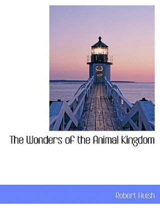 Buch Wonders of the Animal Kingdom Robert Huish