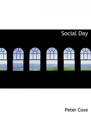 Livre Social Day Peter Coxe