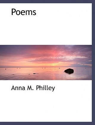 Buch Poems Anna M Philley