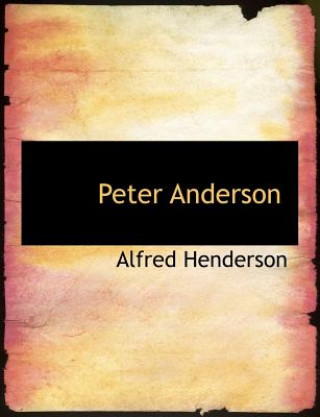 Książka Peter Anderson Alfred Henderson