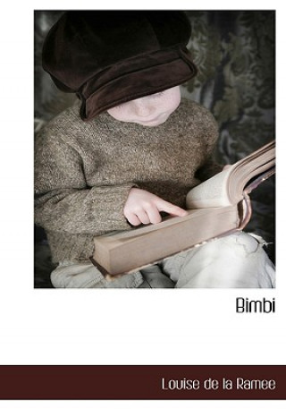 Книга Bimbi De La Ramee Louise De La Ramee