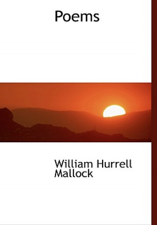 Kniha Poems William Hurrell Mallock