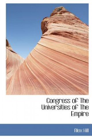 Carte Congress of the Universities of the Empire Alex Hill