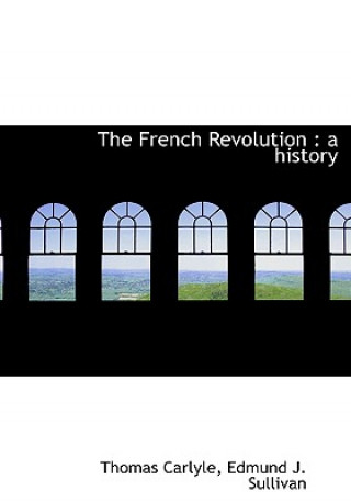 Könyv French Revolution Edmund J Sullivan