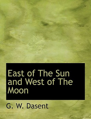 Book East of the Sun and West of the Moon Dasent