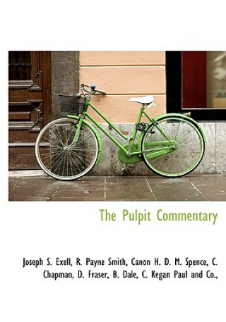 Carte Pulpit Commentary R. Payne Smith
