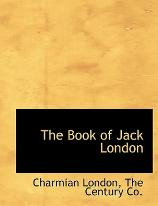 Βιβλίο Book of Jack London Charmian London