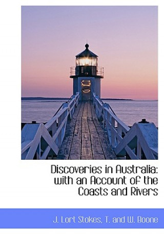 Книга Discoveries in Australia J. Lort Stokes