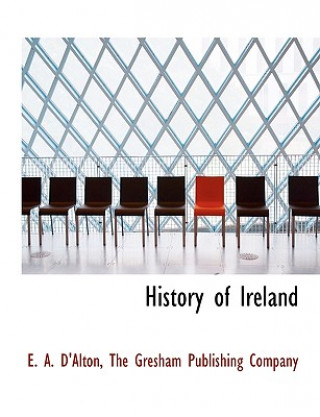 Könyv History of Ireland E. A. D'Alton