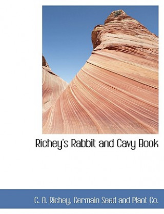 Livre Richey's Rabbit and Cavy Book C A Richey