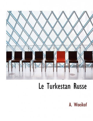 Książka Turkestan Russe A. Woeikof