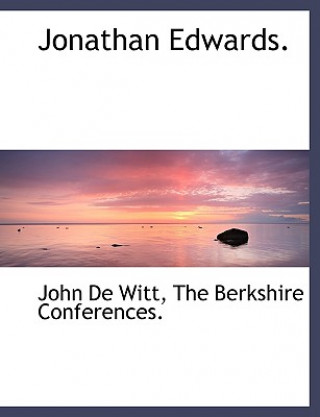 Boek Jonathan Edwards. John De Witt
