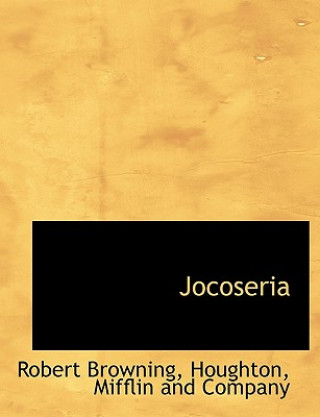 Könyv Jocoseria Robert Browning