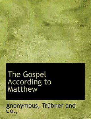 Kniha Gospel According to Matthew Anonymous
