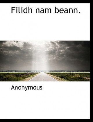 Libro Filidh Nam Beann. Anonymous