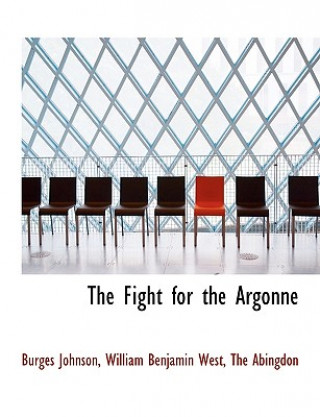 Könyv Fight for the Argonne William Benjamin West