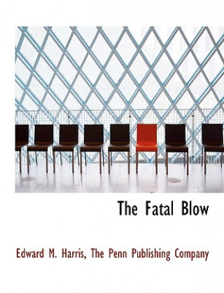 Knjiga Fatal Blow Harris