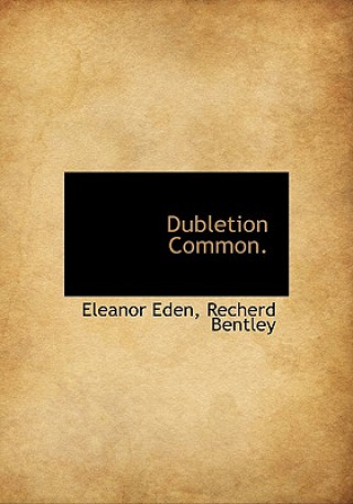 Kniha Dubletion Common. Eleanor Eden