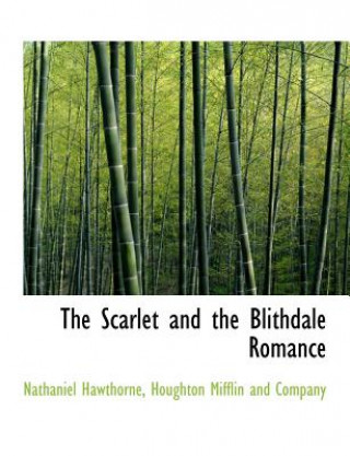 Książka Scarlet and the Blithdale Romance Nathaniel Hawthorne