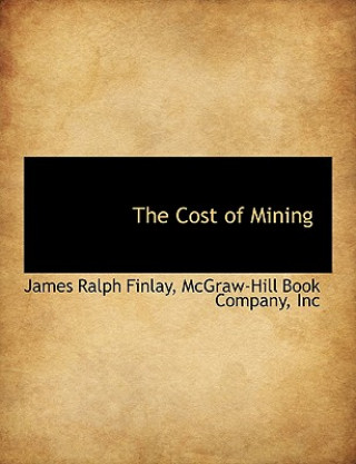 Książka Cost of Mining James Ralph Finlay