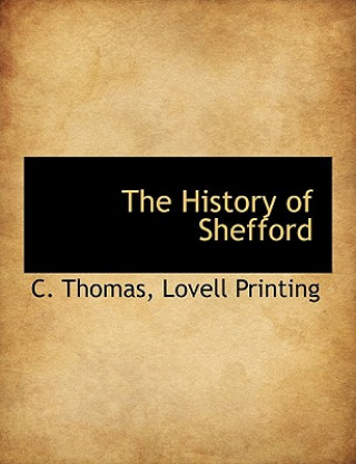 Könyv History of Shefford C Thomas