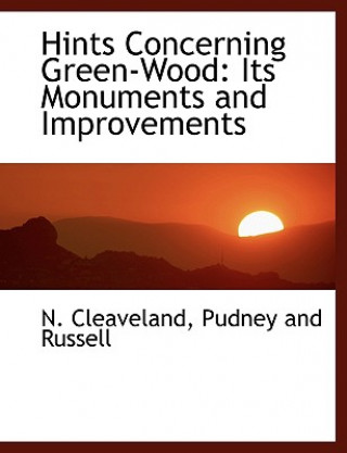 Libro Hints Concerning Green-Wood N Cleaveland