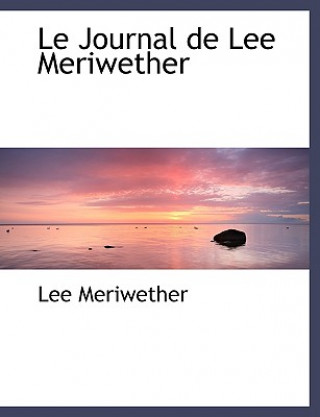 Book Le Journal de Lee Meriwether Lee Meriwether