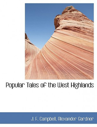 Carte Popular Tales of the West Highlands J F Campbell