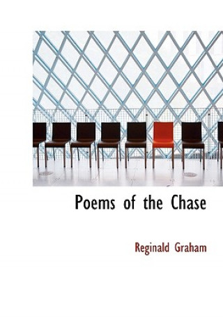 Książka Poems of the Chase Reginald Graham